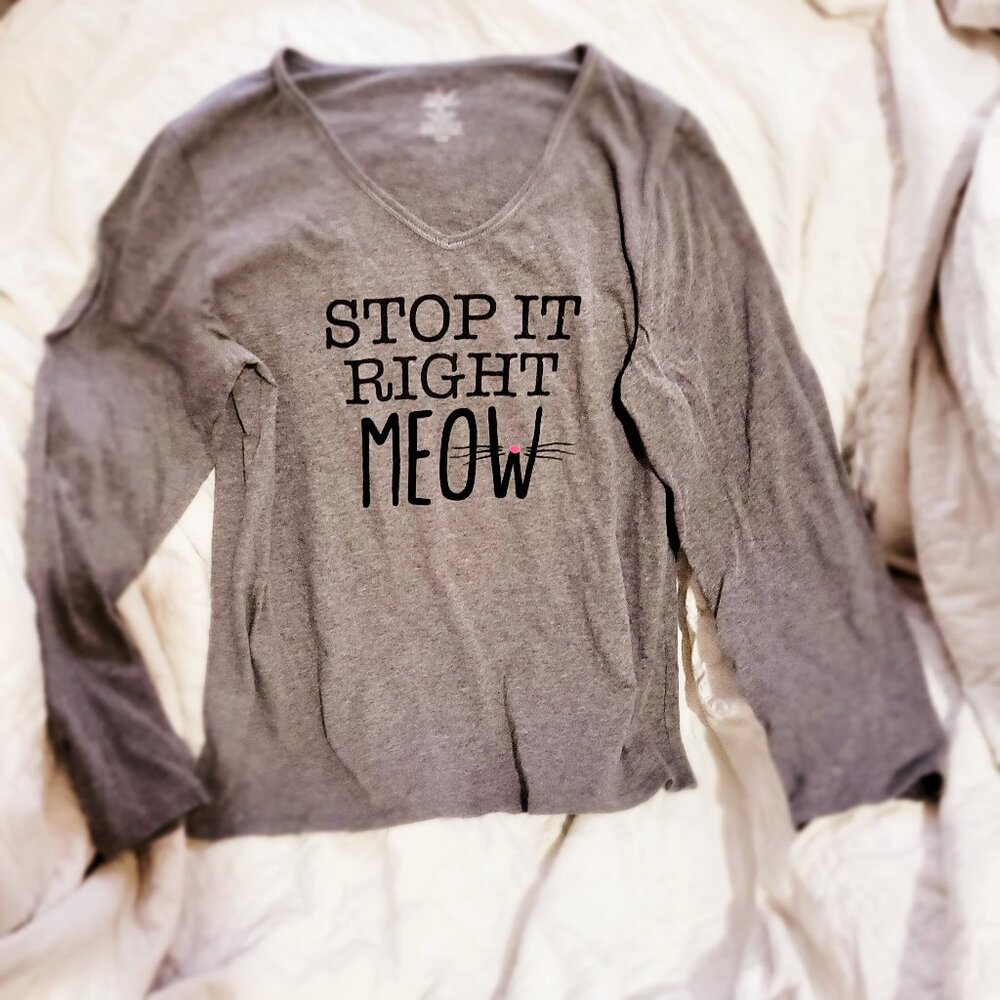 Stop it Right Meow T-shirt